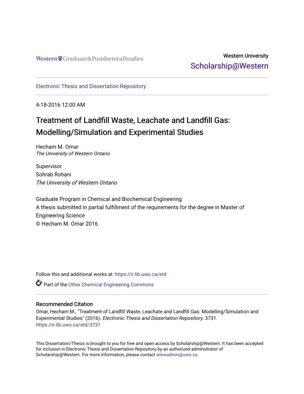 Treatment of Landfill Waste, Leachate and Landfill Gas: a Review Authors: Hecham Omar, Sohrab Rohani Article Status: Published in Front