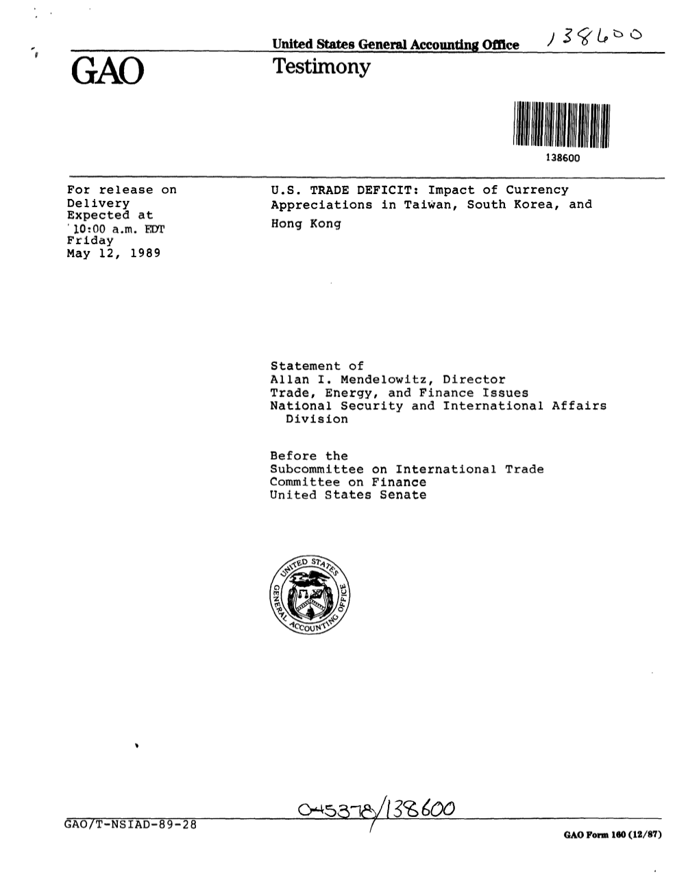 T-NSIAD-89-28 U.S. Trade Deficit: Impact of Currency Appreciations In