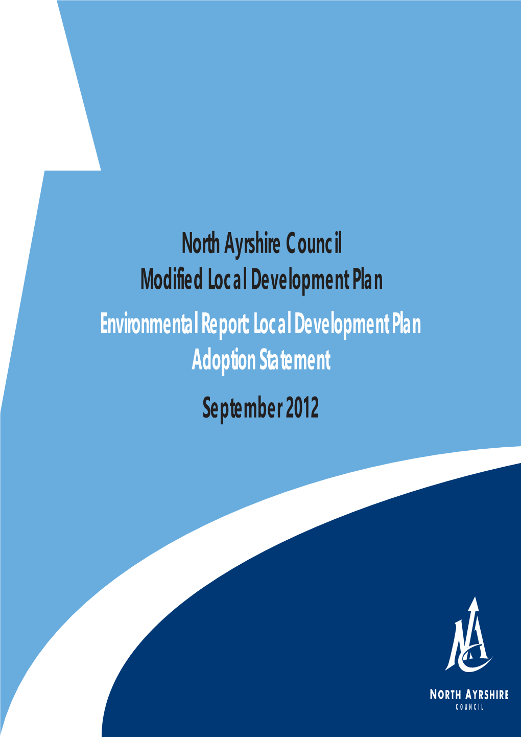 Environmental Report: Local Development Plan Adoption Statement September 2012