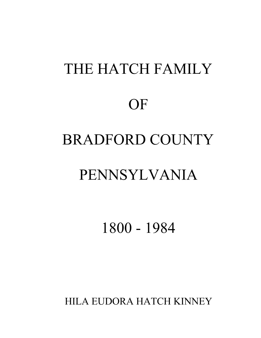 The Hatch Family of Bradford County Pennsylvania 1800