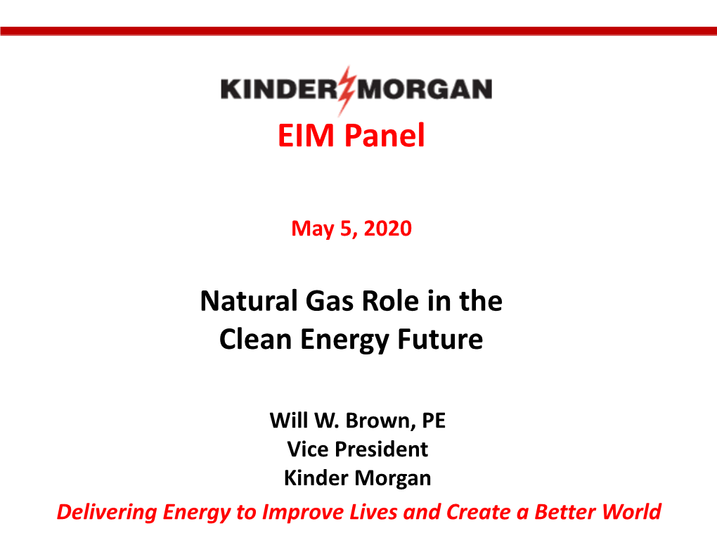 Natural Gas Role in the Clean Energy Future