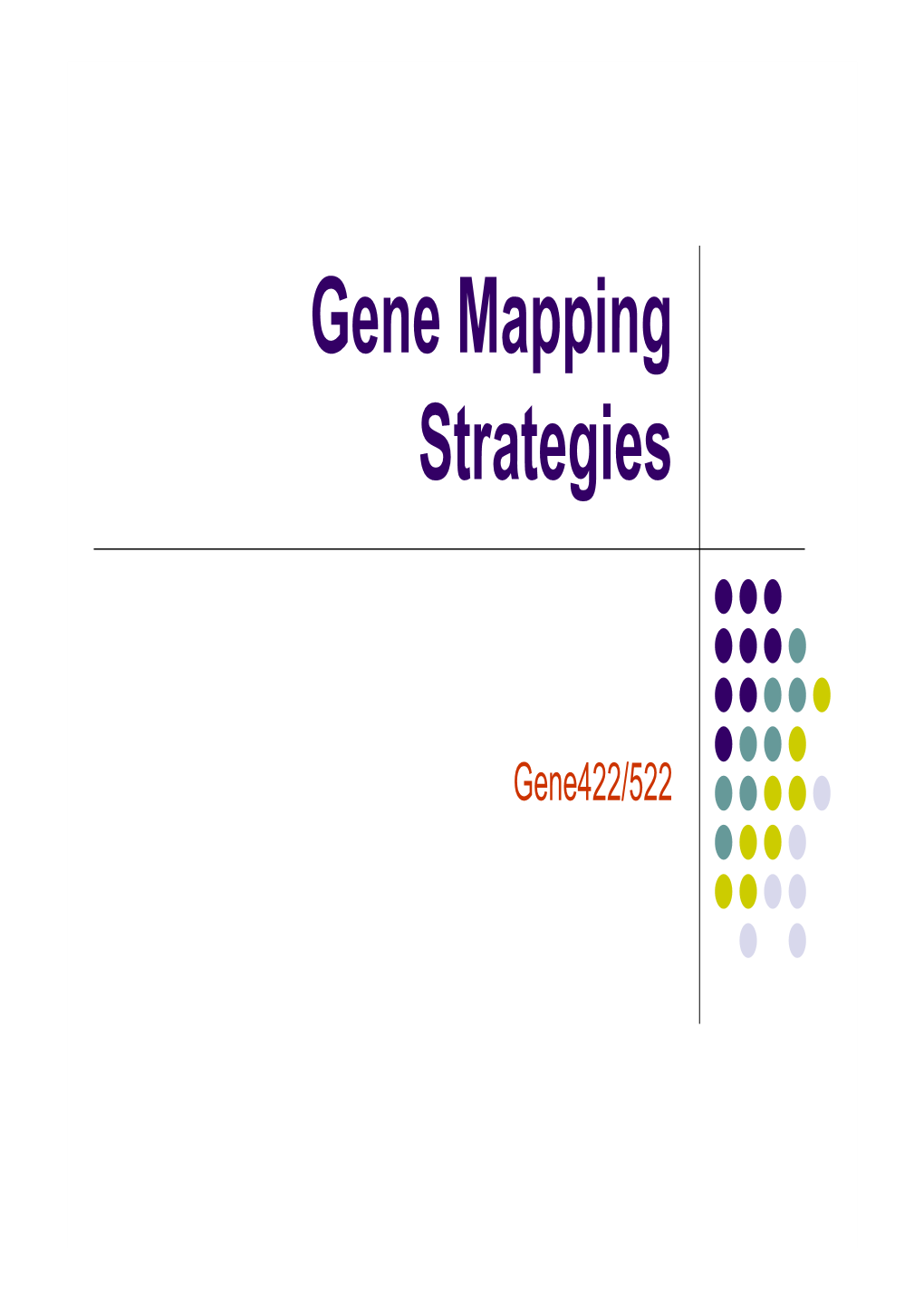 Gene Mapping Strategies