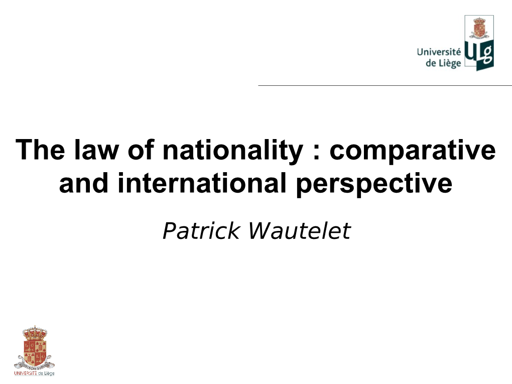 The Law of Nationality : Comparative and International Perspective