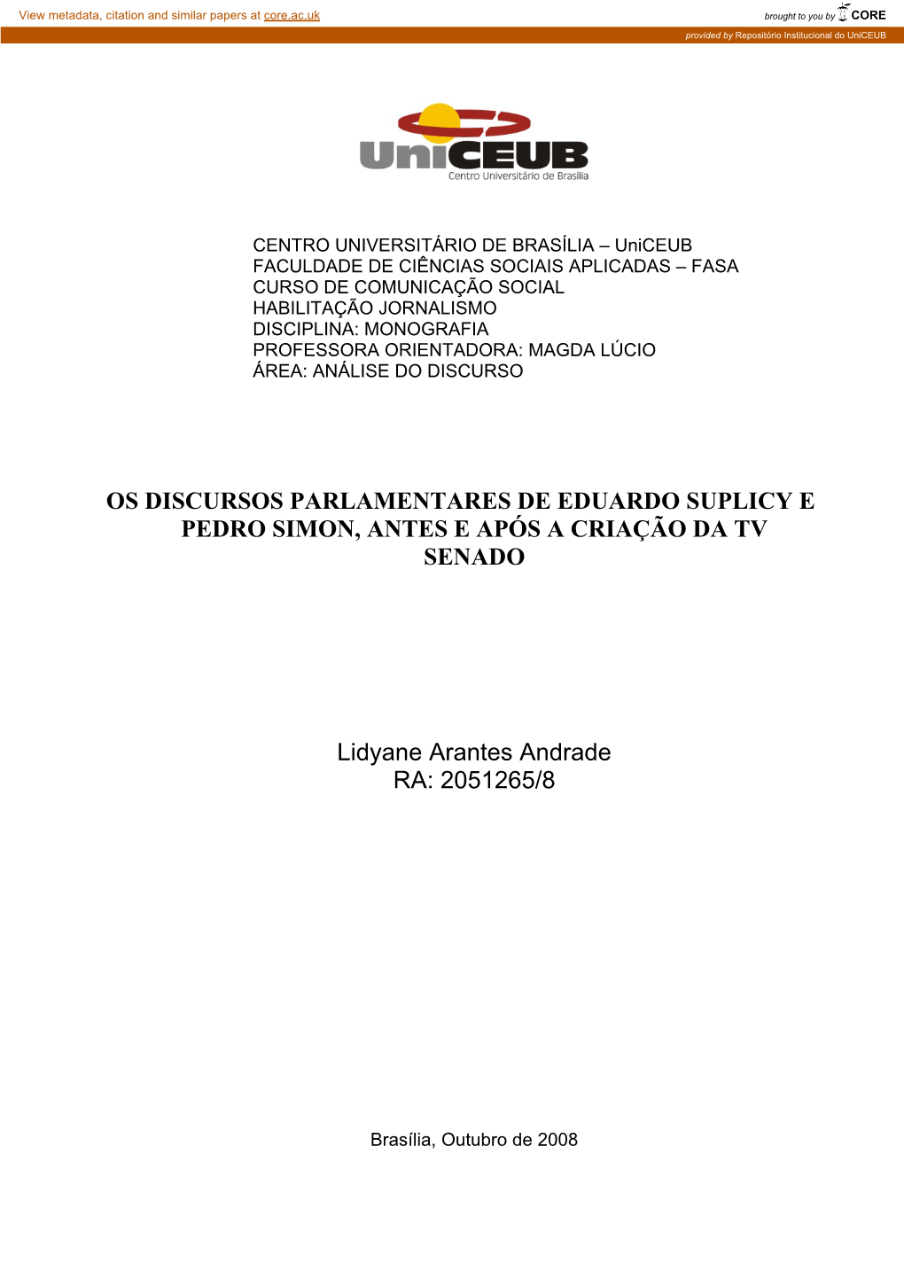 Os Discursos Parlamentares De Eduardo Suplicy E Pedro Simon, Antes E Após a Criação Da Tv Senado