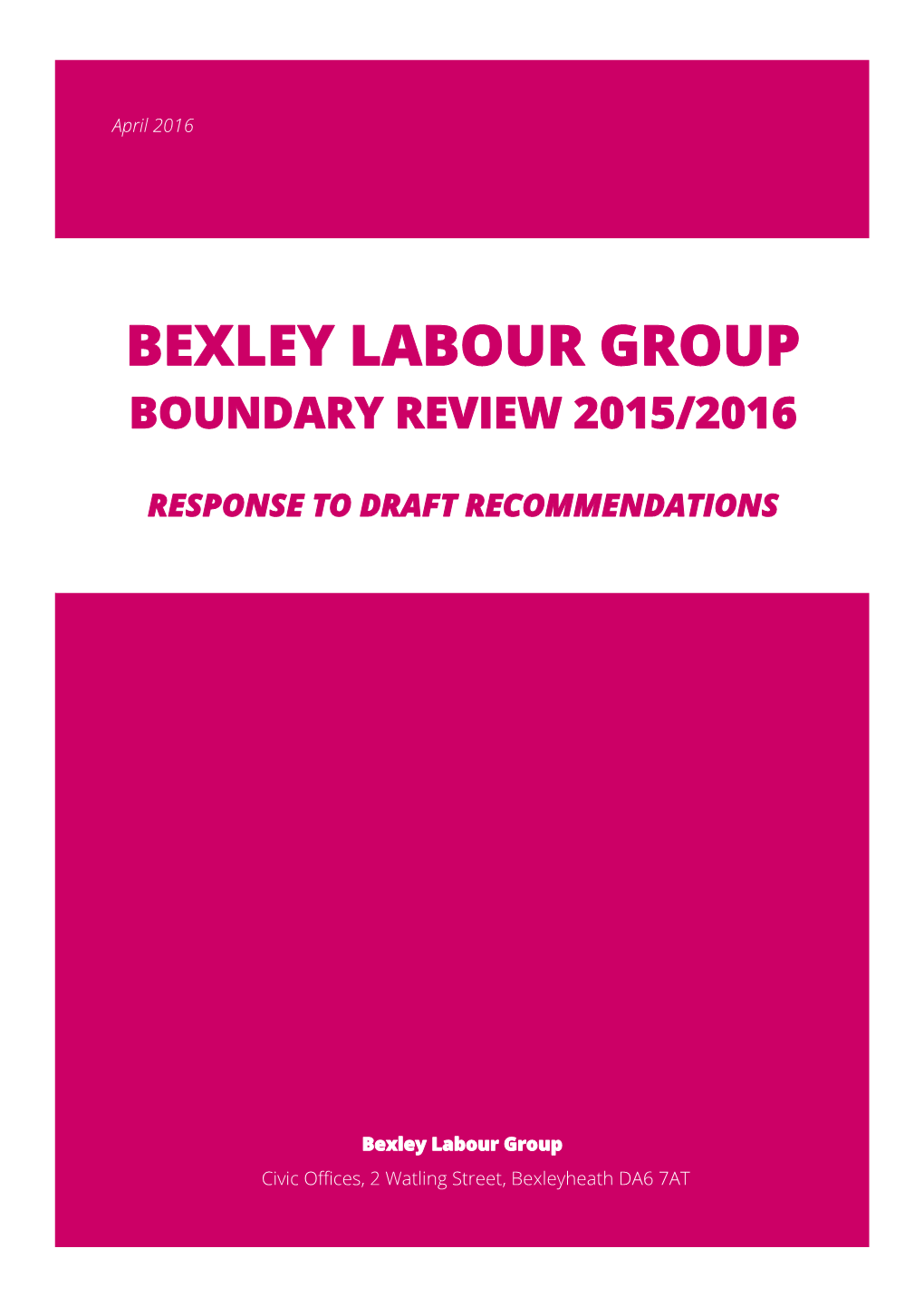Bexley Labour Group Boundary Review 2015/2016