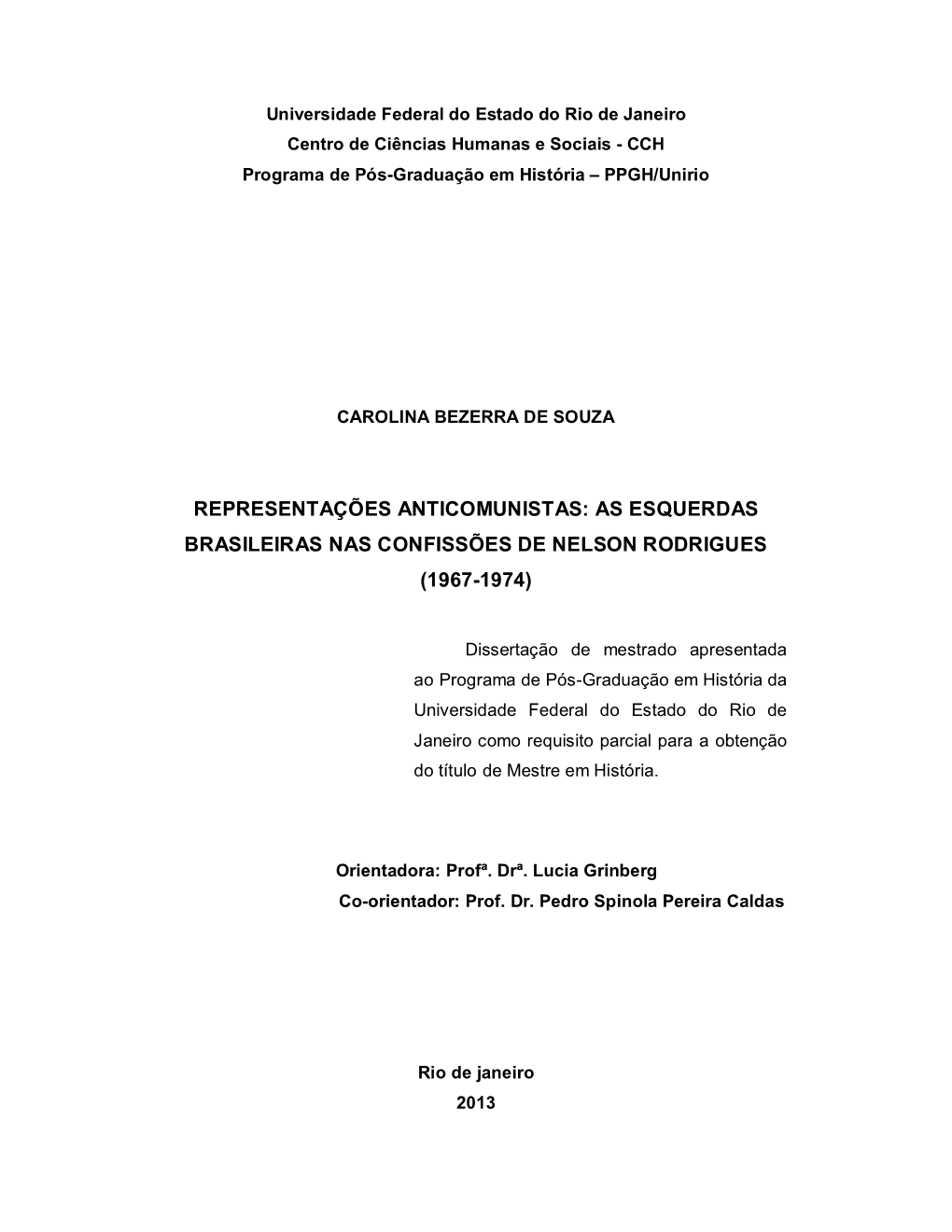 As Esquerdas Brasileiras Nas Confissões De Nelson Rodrigues (1967-1974)