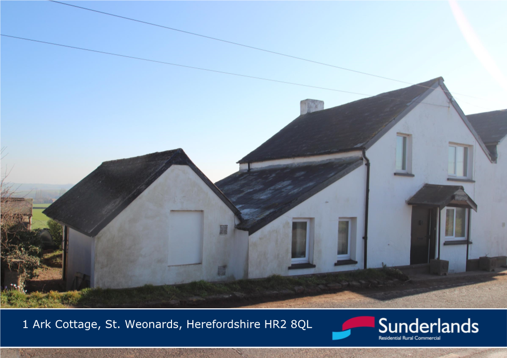 1 Ark Cottage, St. Weonards, Herefordshire HR2 8QL Situation: Burner, Parquet Flooring, Two Radiators, Window and Half Glazed Door with Outlook to the Rear St