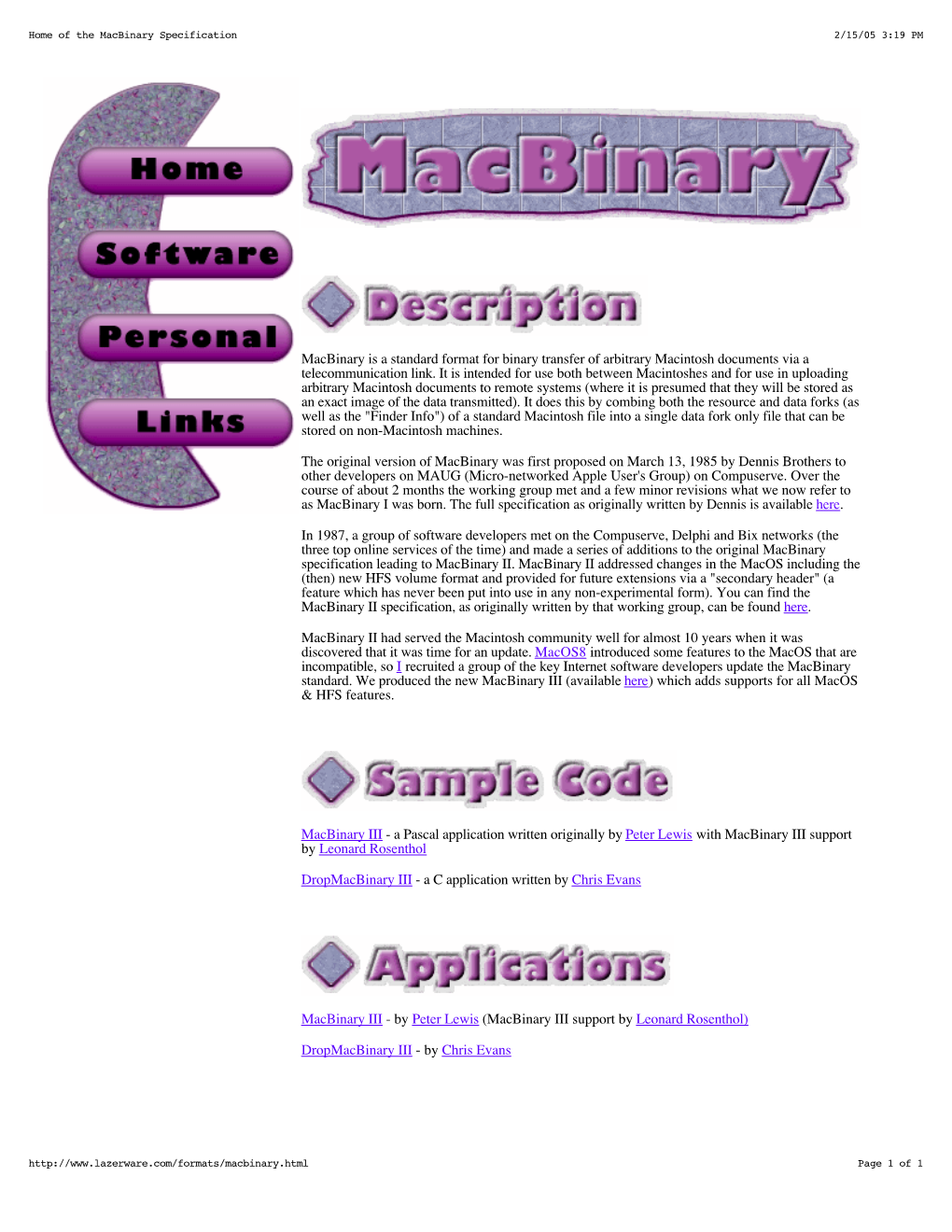 Macbinary Is a Standard Format for Binary Transfer of Arbitrary Macintosh Documents Via a Telecommunication Link