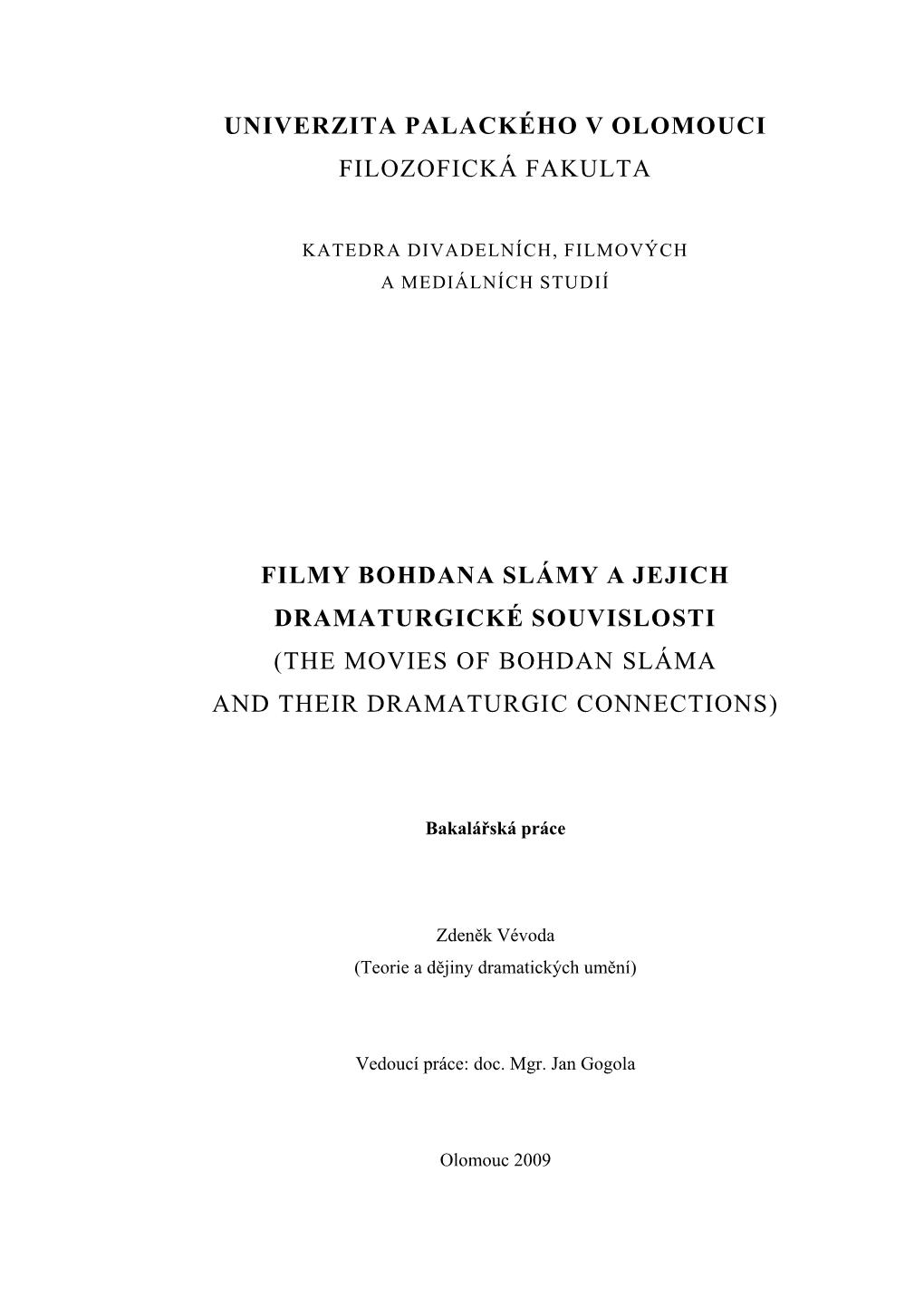 Současná Česká Kinematografie Se Zřejmě Nachází V Přelomovém Období