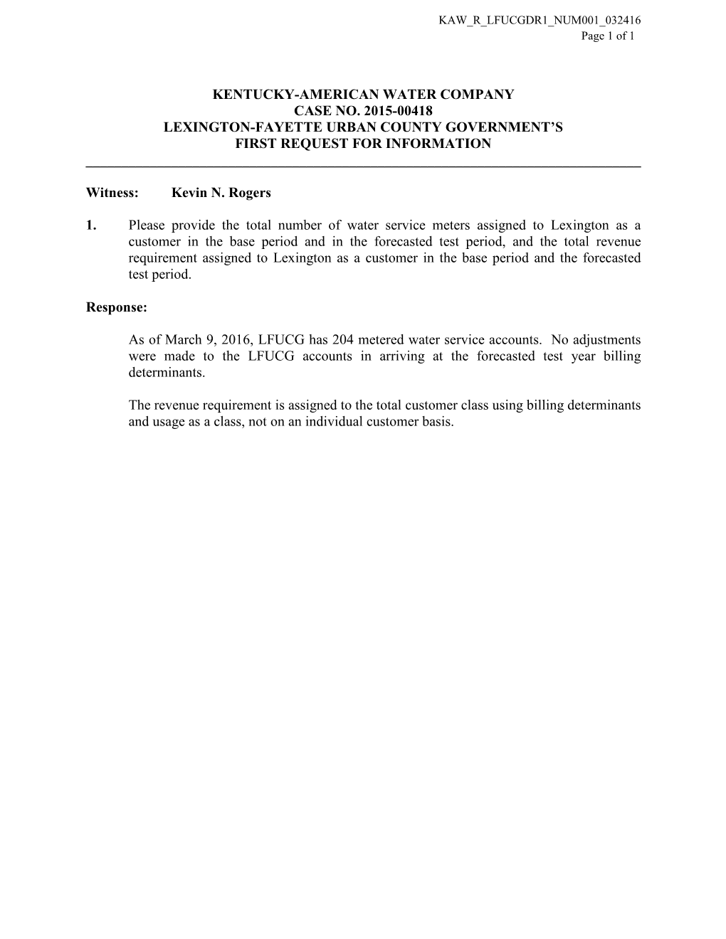 Kentucky-American Water Company Case No. 2015-00418 Lexington-Fayette Urban County Government’S First Request for Information ______