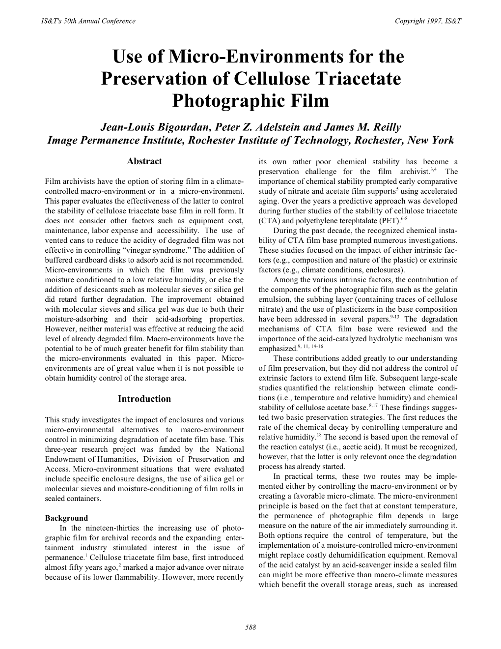 Use of Micro-Environments for the Preservation of Cellulose Triacetate Photographic Film Jean-Louis Bigourdan, Peter Z
