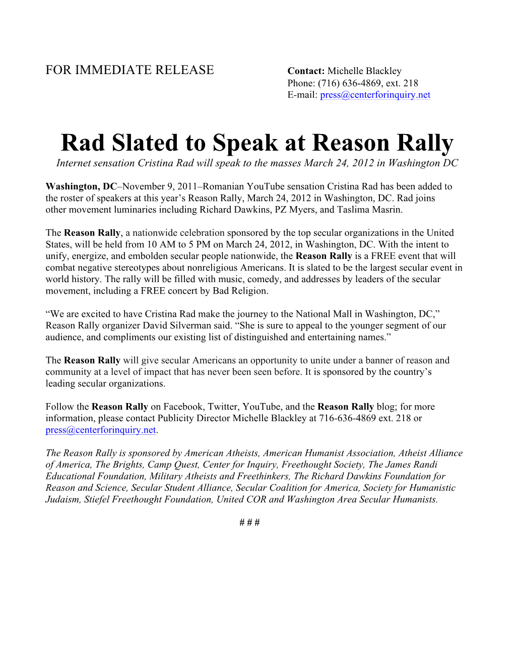 Rad Slated to Speak at Reason Rally Internet Sensation Cristina Rad Will Speak to the Masses March 24, 2012 in Washington DC