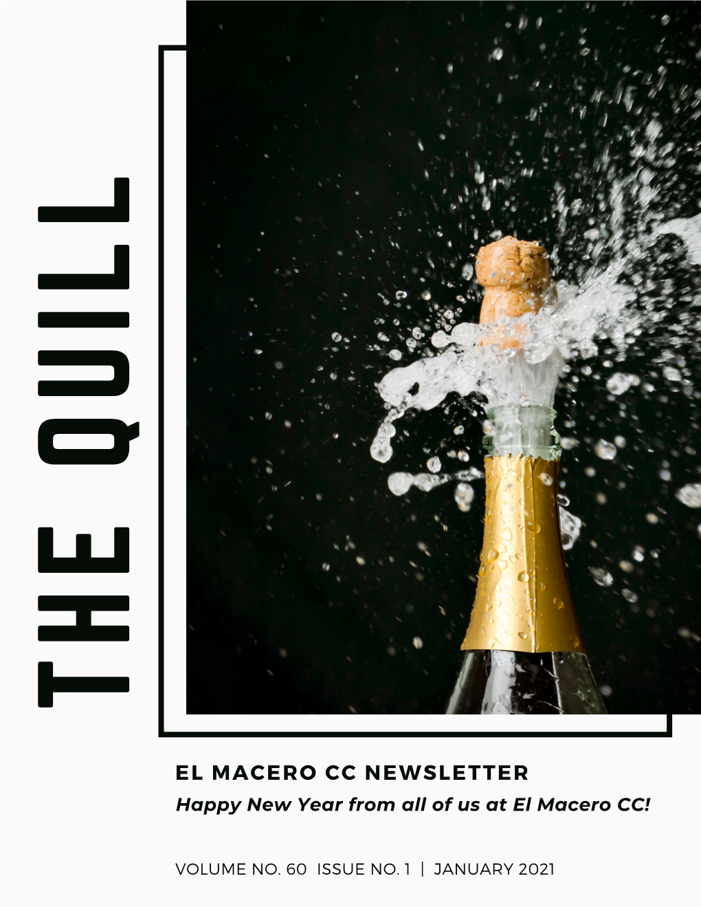 EL MACERO CC NEWSLETTER Happy New Year from All of Us at El Macero CC!