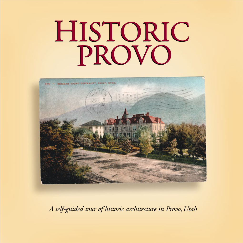 A Self-Guided Tour of Historic Architecture in Provo, Utah