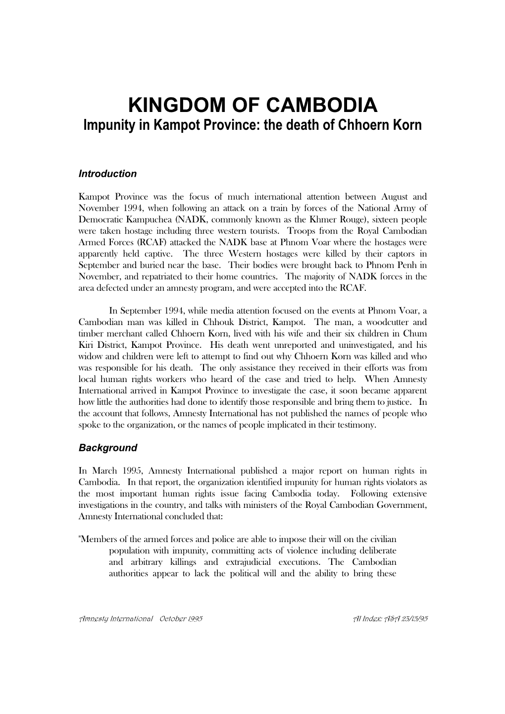 KINGDOM of CAMBODIA Impunity in Kampot Province: the Death of Chhoern Korn