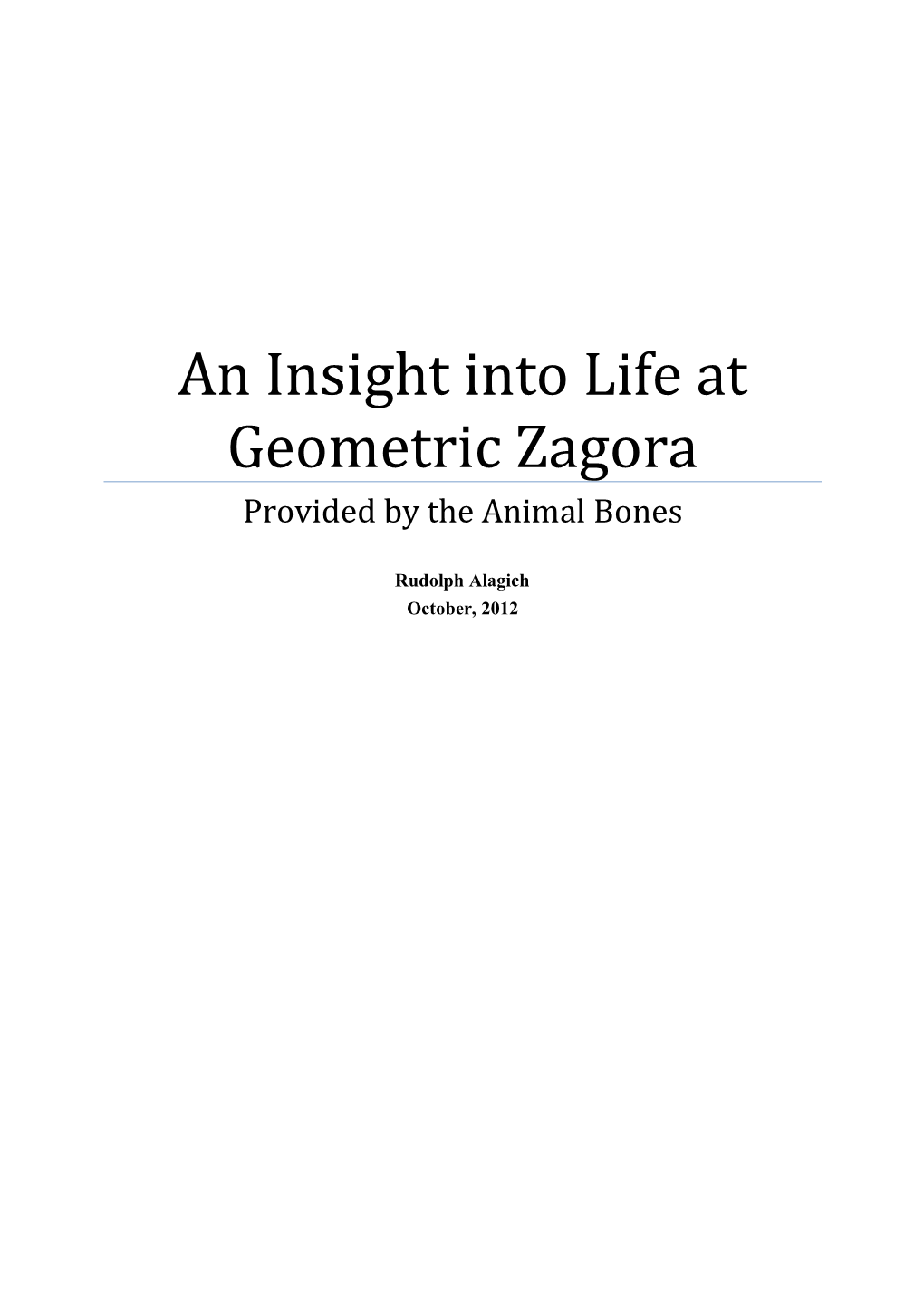 An Insight Into Life at Geometric Zagora Provided by the Animal Bones