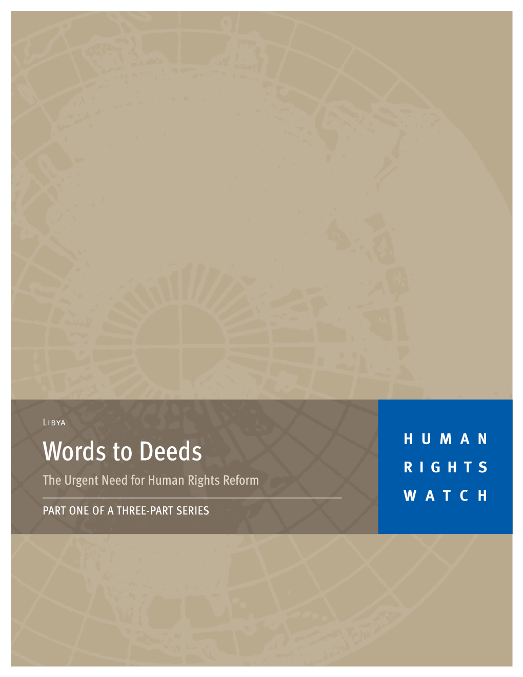 Words to Deeds: Libya's Urgent Need for Human Rights