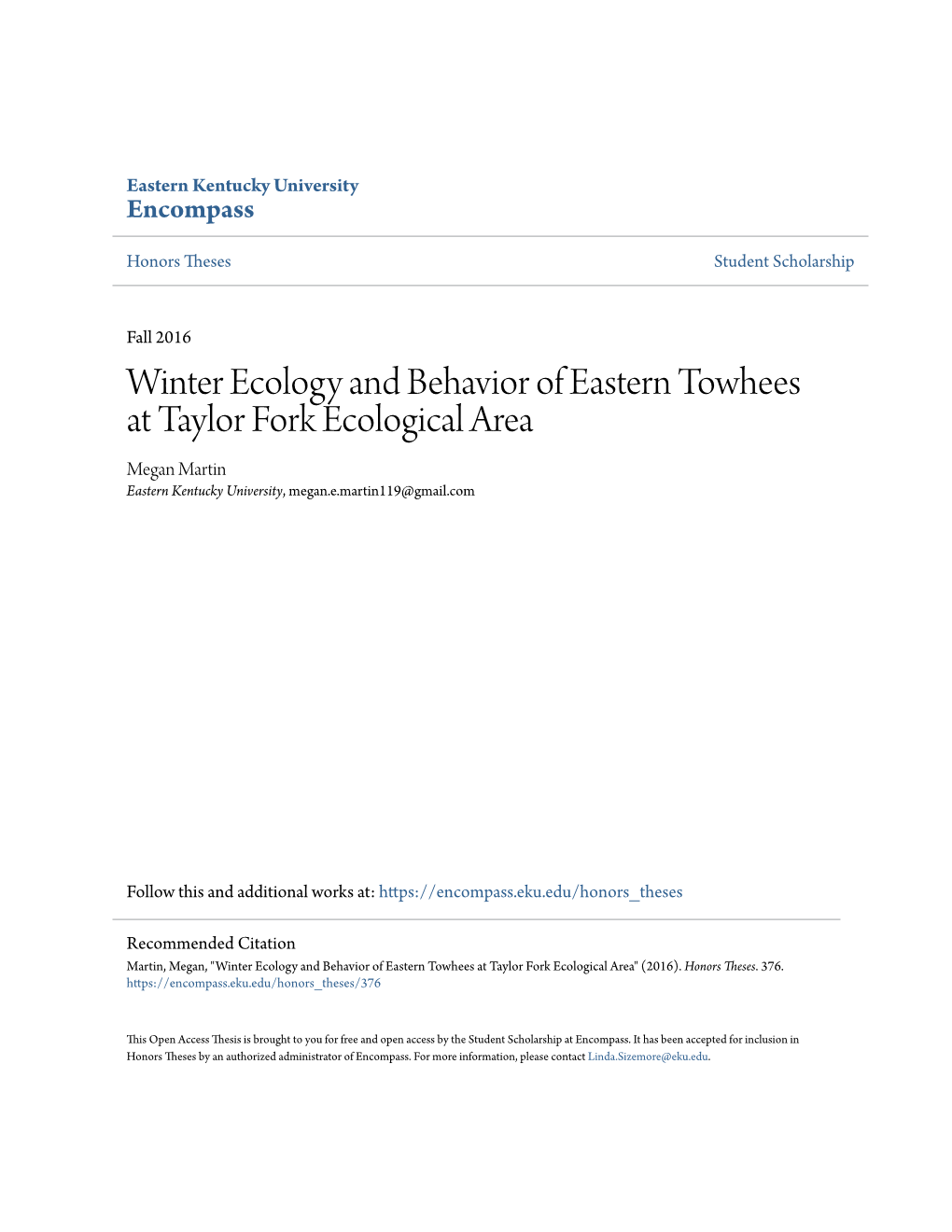 Winter Ecology and Behavior of Eastern Towhees at Taylor Fork Ecological Area Megan Martin Eastern Kentucky University, Megan.E.Martin119@Gmail.Com