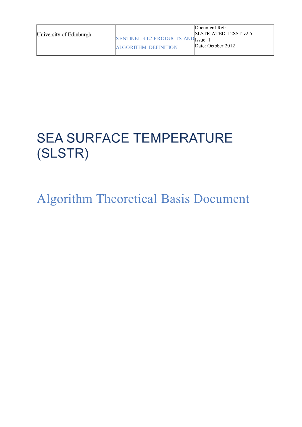 SEA SURFACE TEMPERATURE (SLSTR) Algorithm Theoretical Basis Document