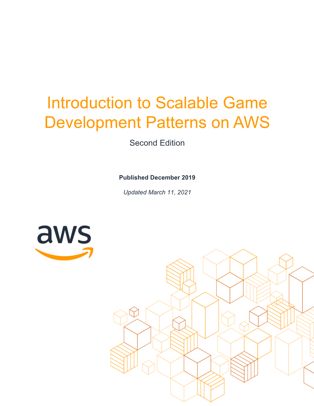 Introduction to Scalable Game Development Patterns on AWS Second Edition