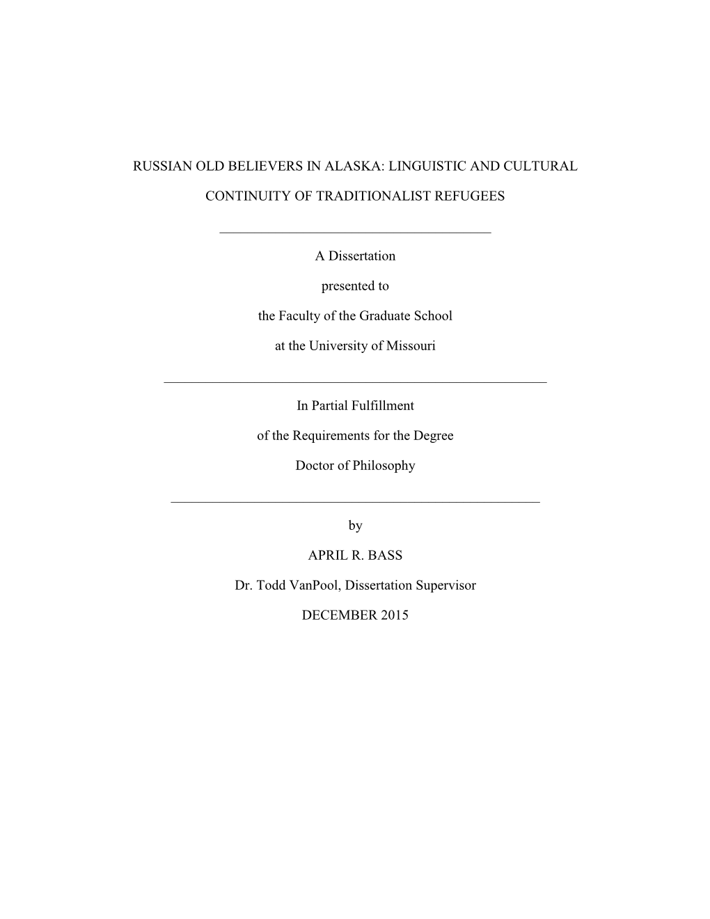 Russian Old Believers in Alaska: Linguistic and Cultural