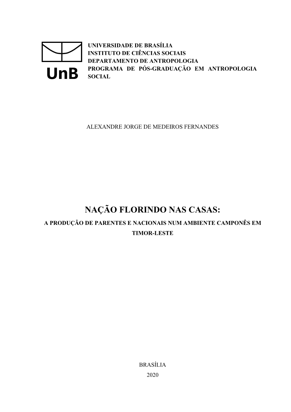 Nação Florindo Nas Casas: a Produção De Parentes E Nacionais Num Ambiente Camponês Em Timor-Leste