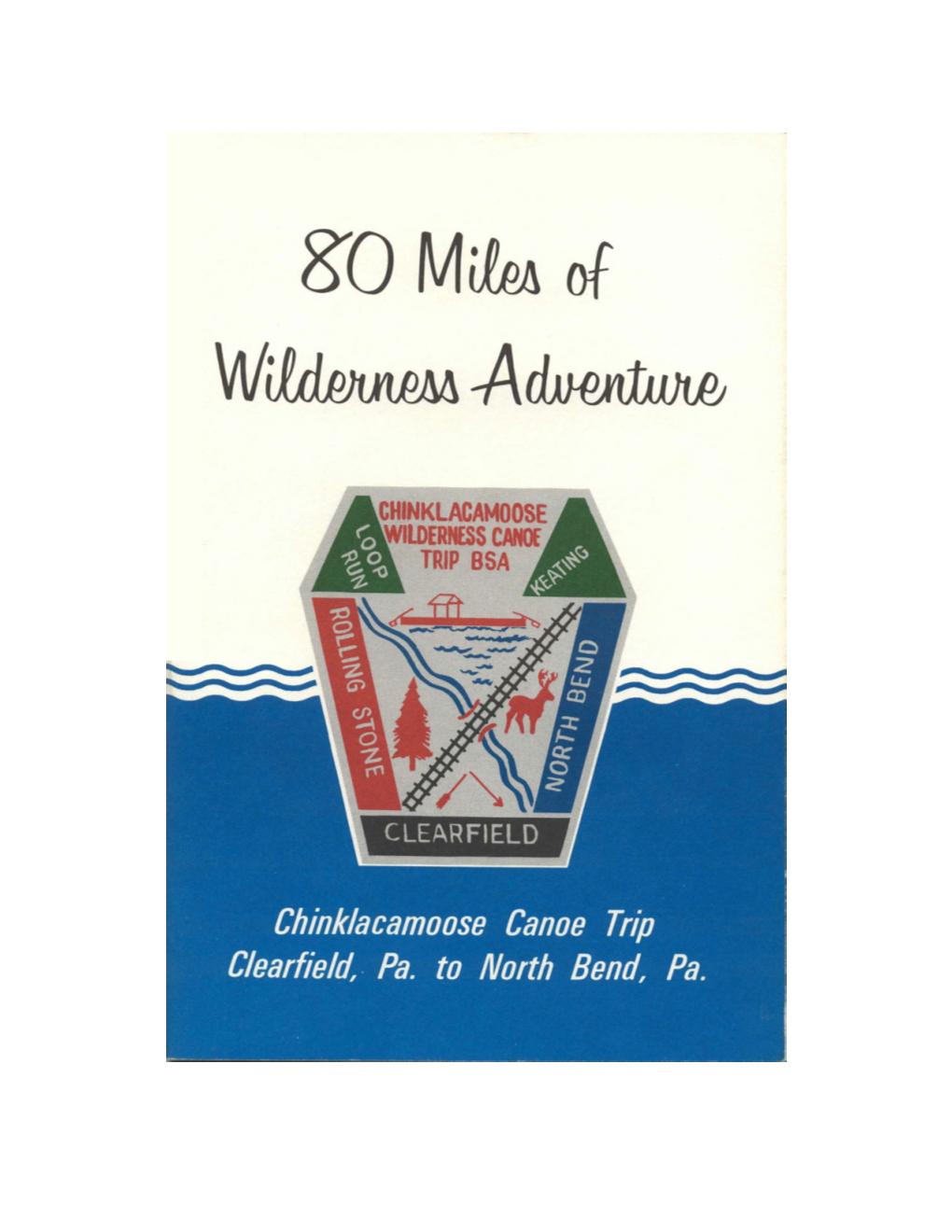 80 Miles of Wilderness Adventure