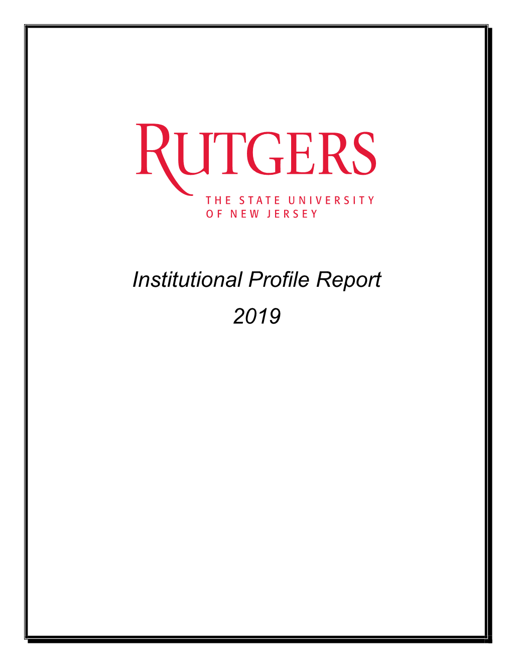 Institutional Profile Report 2019 Robert L