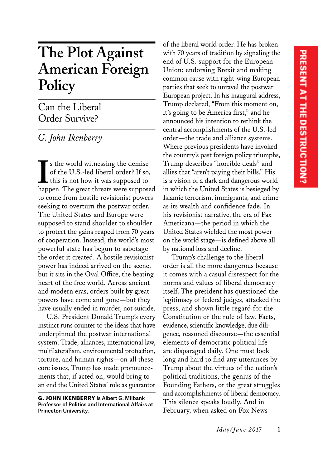 The Plot Against American Foreign Policy