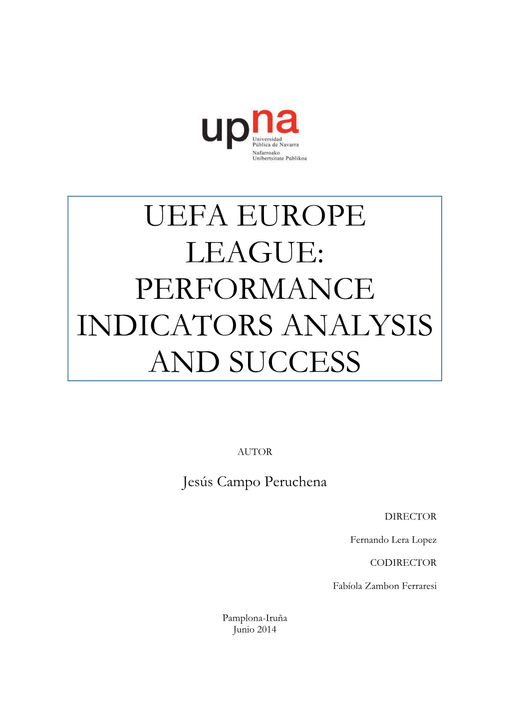 Uefa Europe League: Performance Indicators Analysis and Success