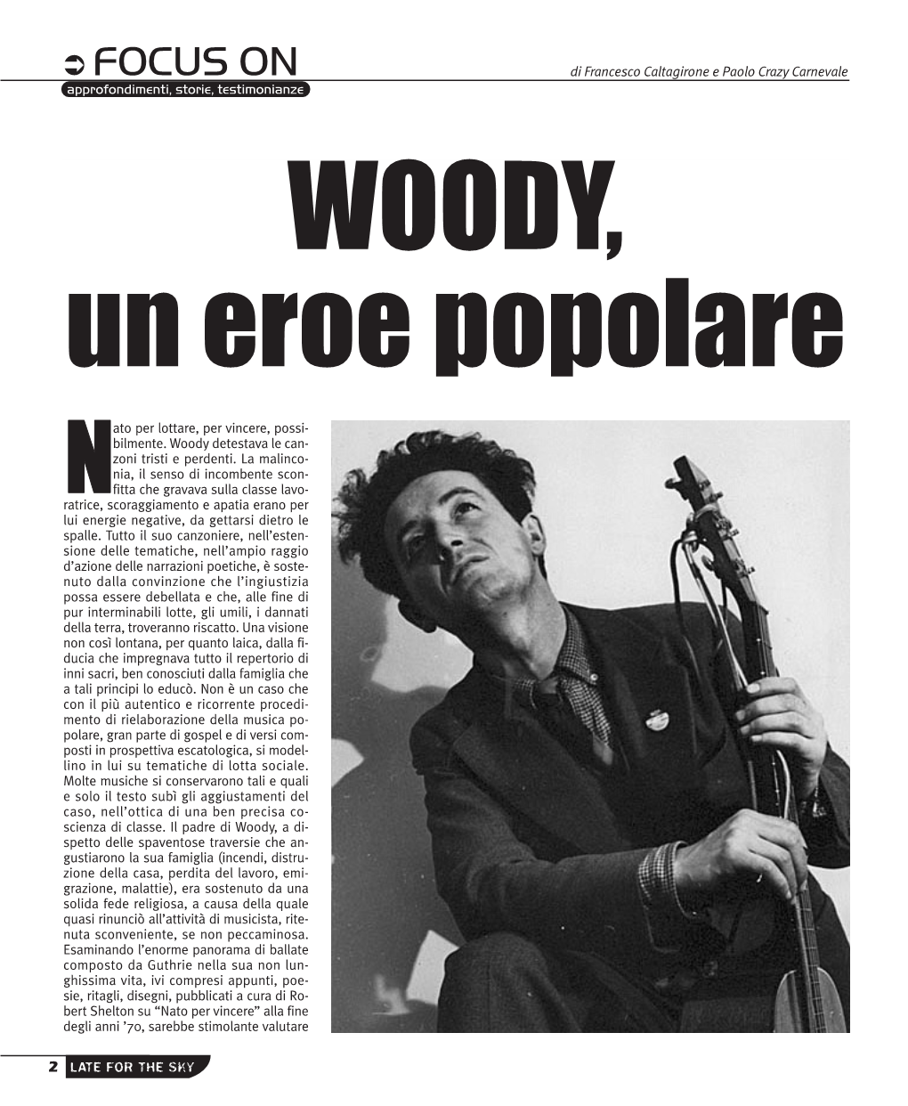 FOCUS on Di Francesco Caltagirone E Paolo Crazy Carnevale Approfondimenti, Storie, Testimonianze WOODY, Un Eroe Popolare