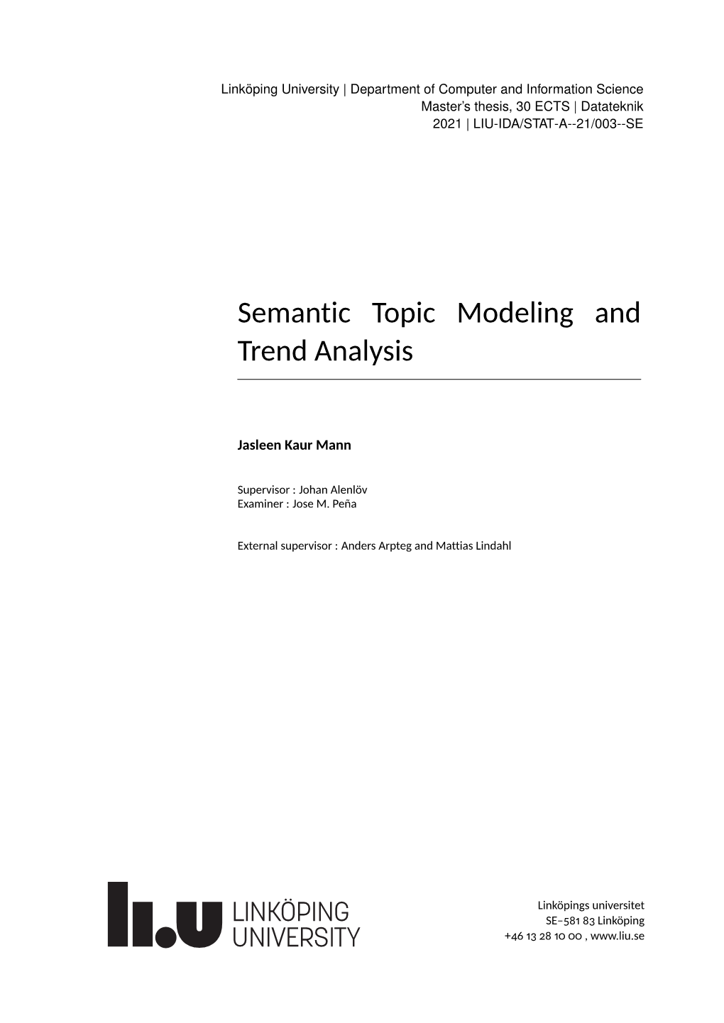 Semantic Topic Modeling and Trend Analysis