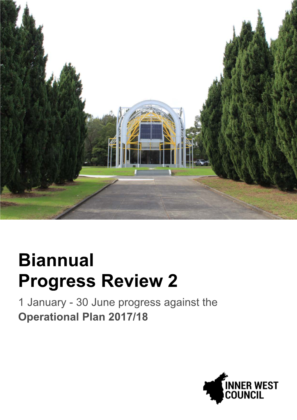 Biannual Progress Review 2 1 January - 30 June Progress Against the Operational Plan 2017/18 Contents