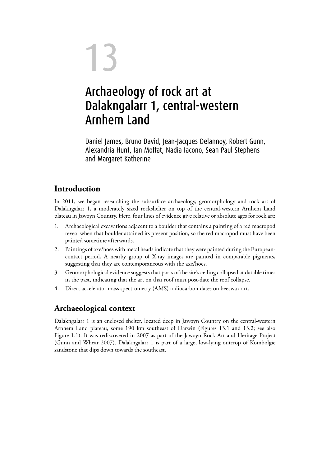 The Archaeology of Rock Art in Western Arnhem Land, Australia