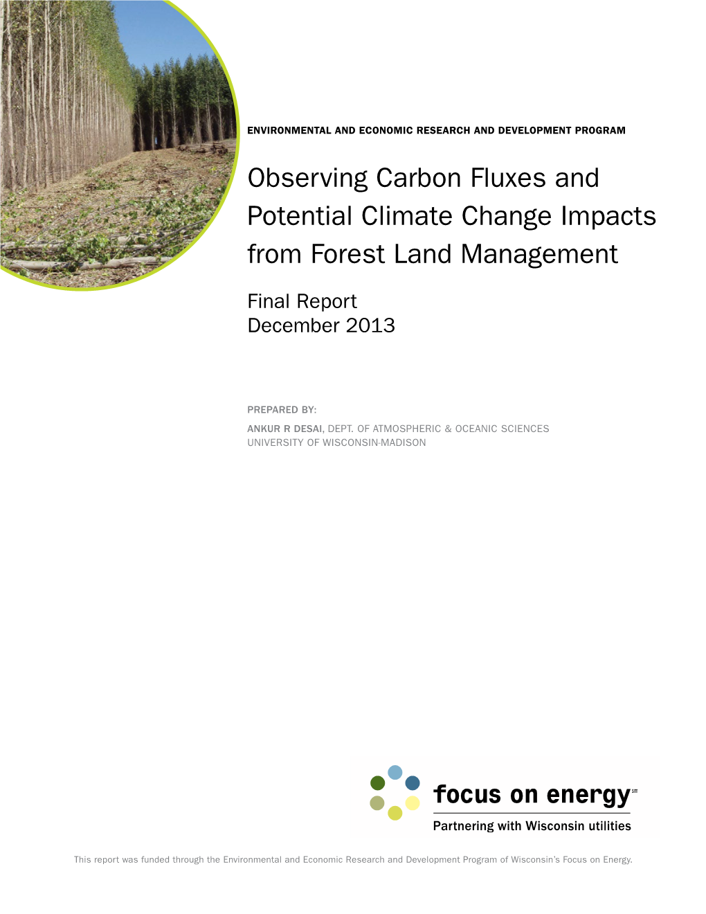 Observing Carbon Fluxes and Potential Climate Change Impacts from Forest Land Management