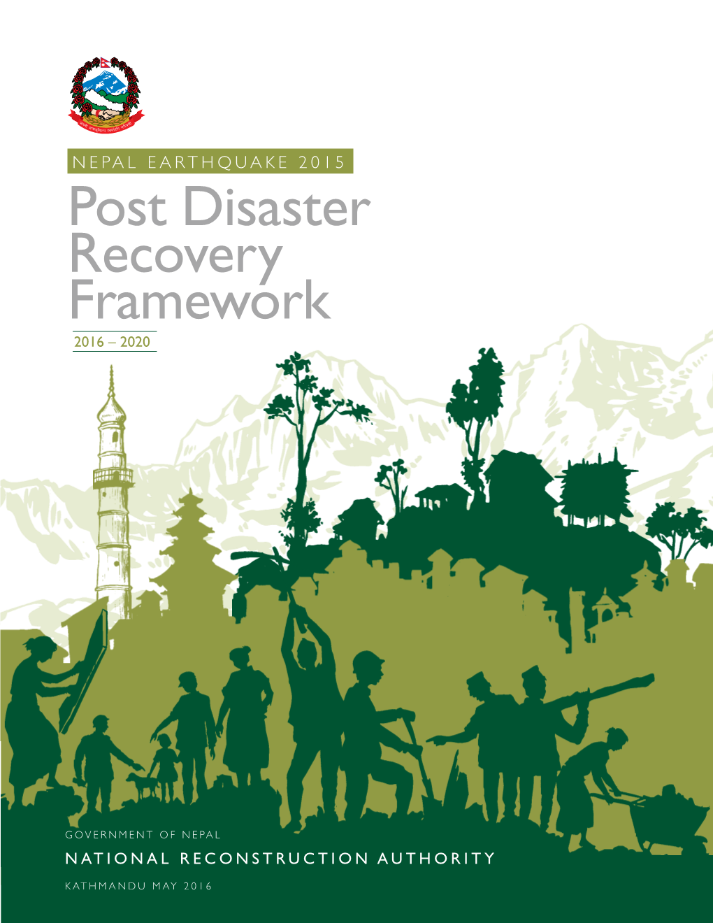 Nepal Earthquake 2015, Post Disaster Recovery Framework