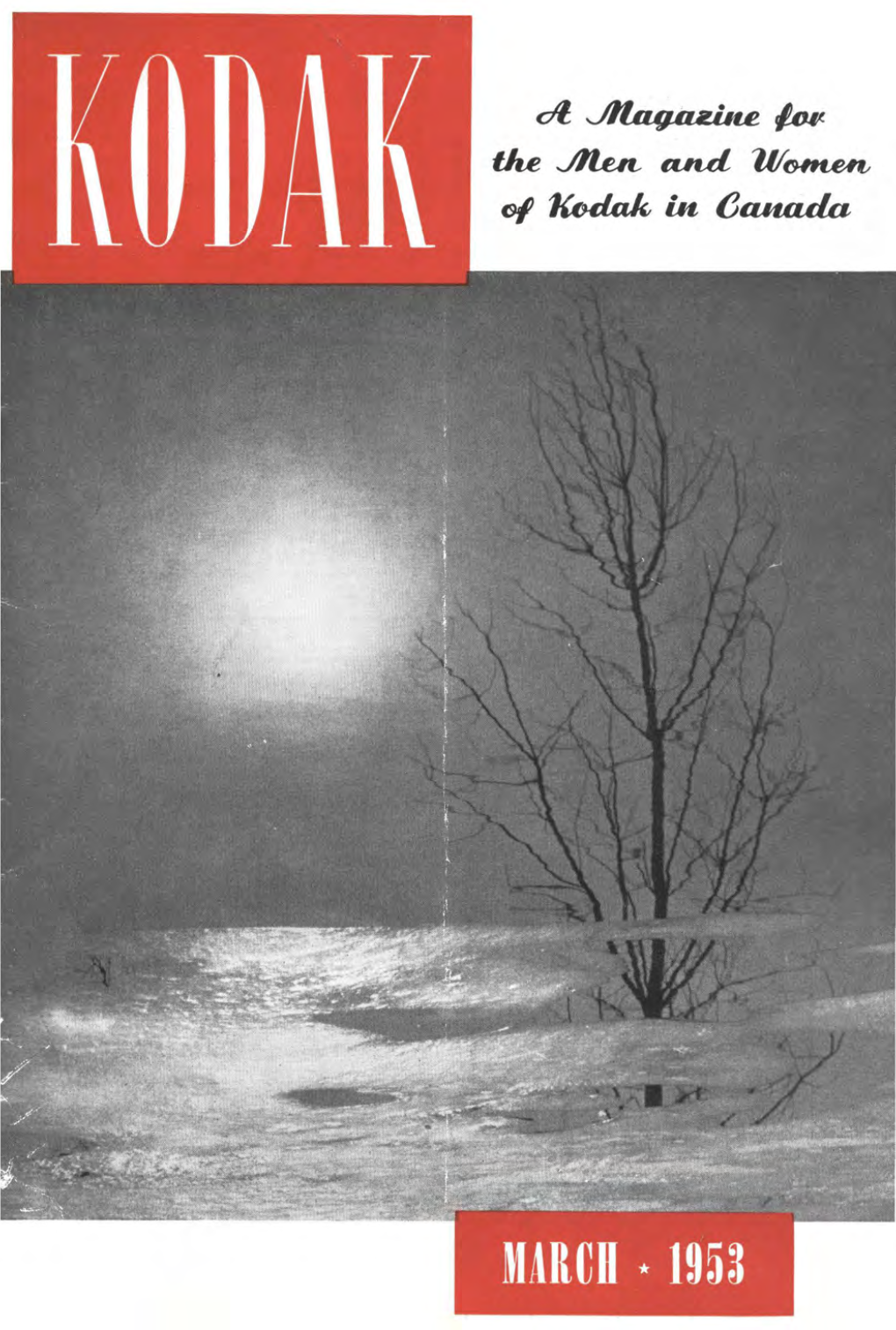 Kodak Magazine (Canada); Vol. 9, No. 3; March 1953