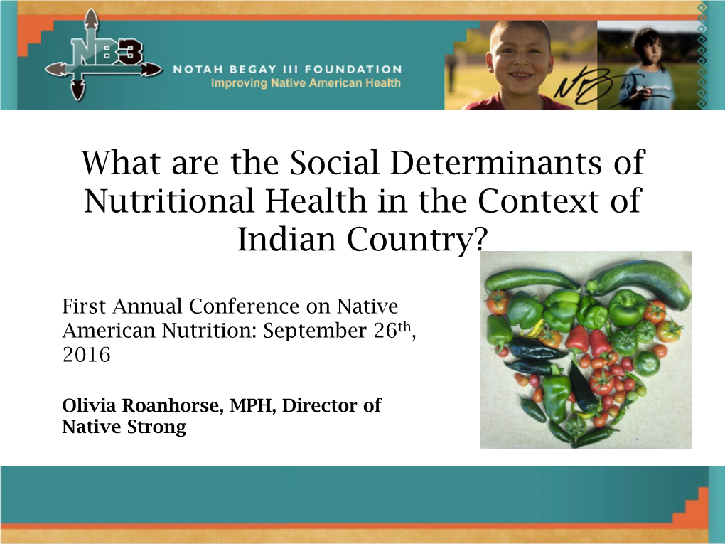 What Are the Social Determinants of Nutritional Health in the Context of Indian Country?