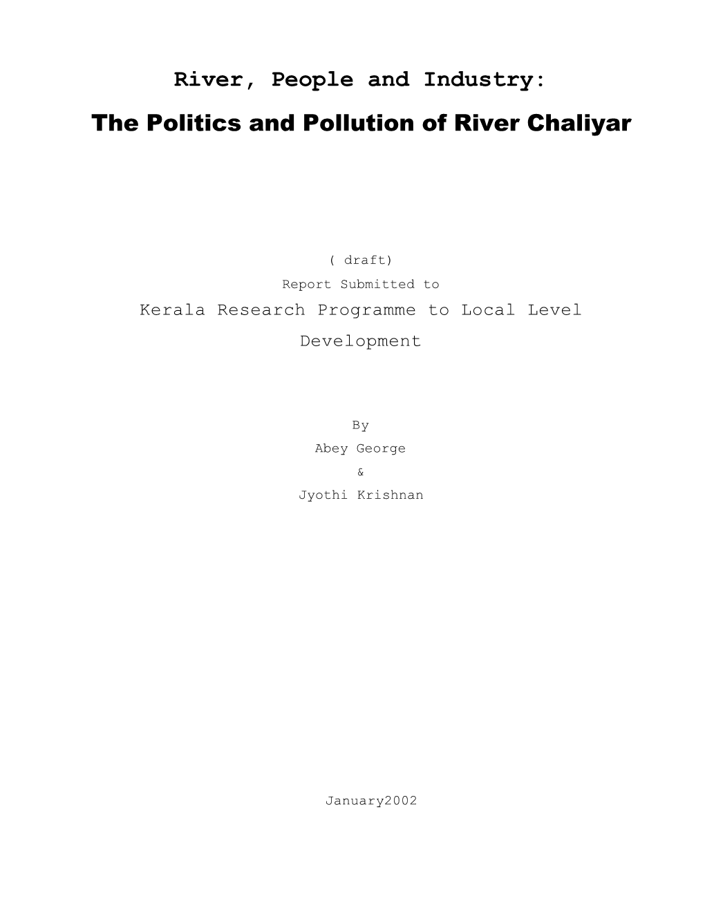 Documenting the Politics and Pollution of River Chaliyar