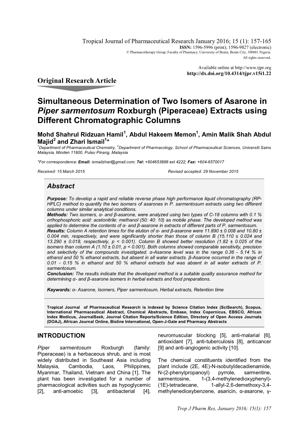 Simultaneous Determination of Two Isomers of Asarone in Piper Sarmentosum Roxburgh (Piperaceae) Extracts Using Different Chromatographic Columns