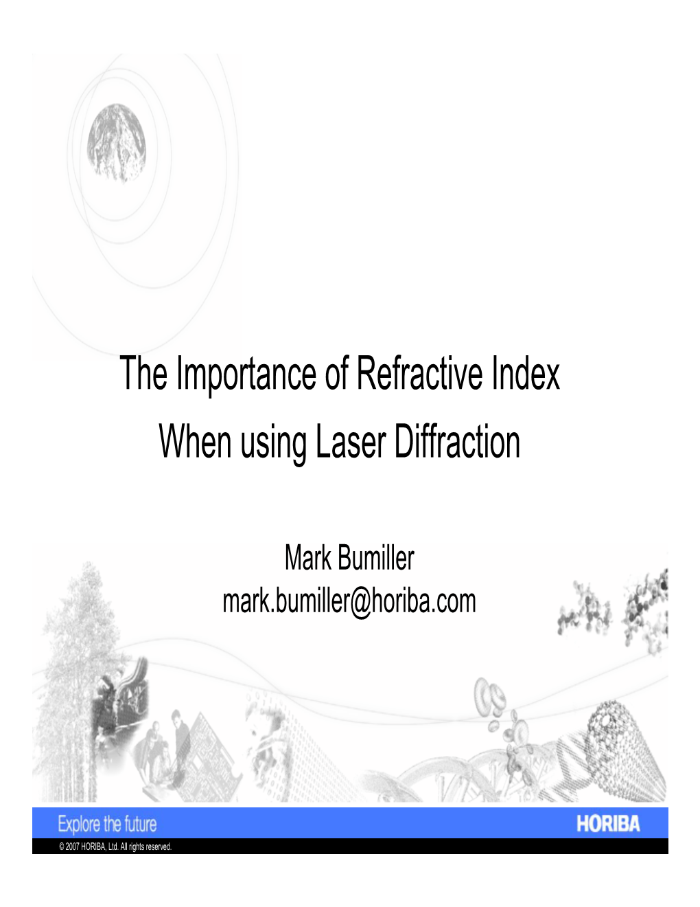 The Importance of Refractive Index When Using Laser Diffraction