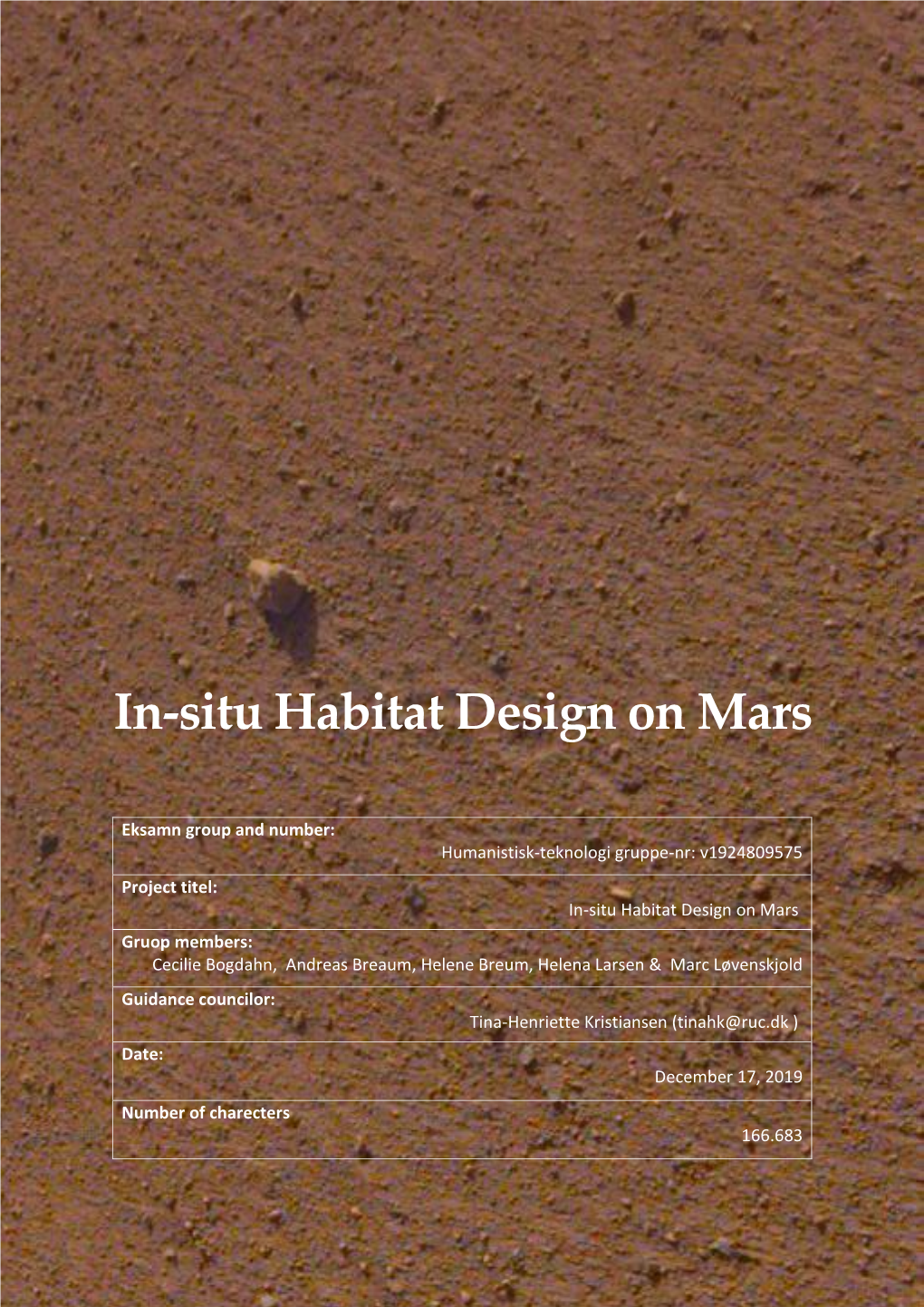 In-Situ Habitat Design on Mars