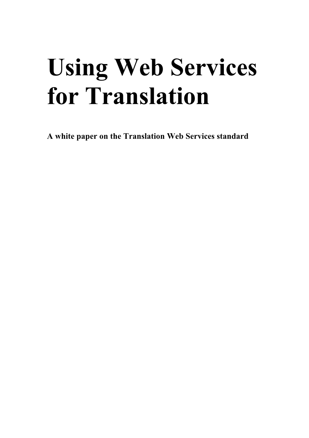 Using Web Services for Translation