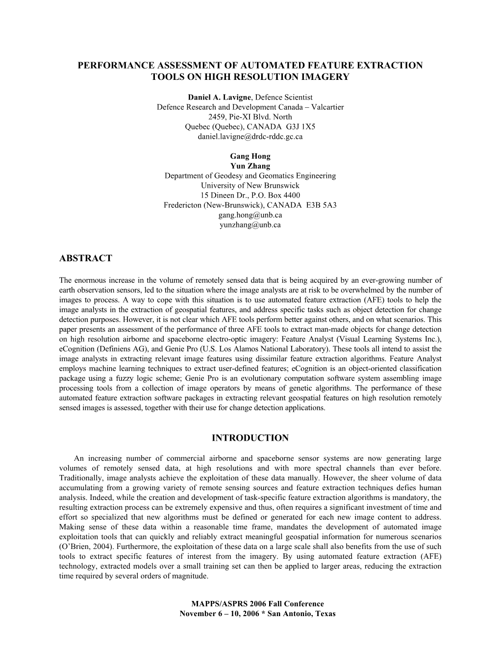 Performance Assessment of Automated Feature Extraction Tools on High Resolution Imagery