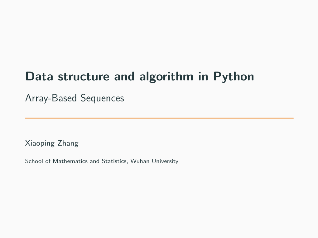 Data Structure and Algorithm in Python Array-Based Sequences