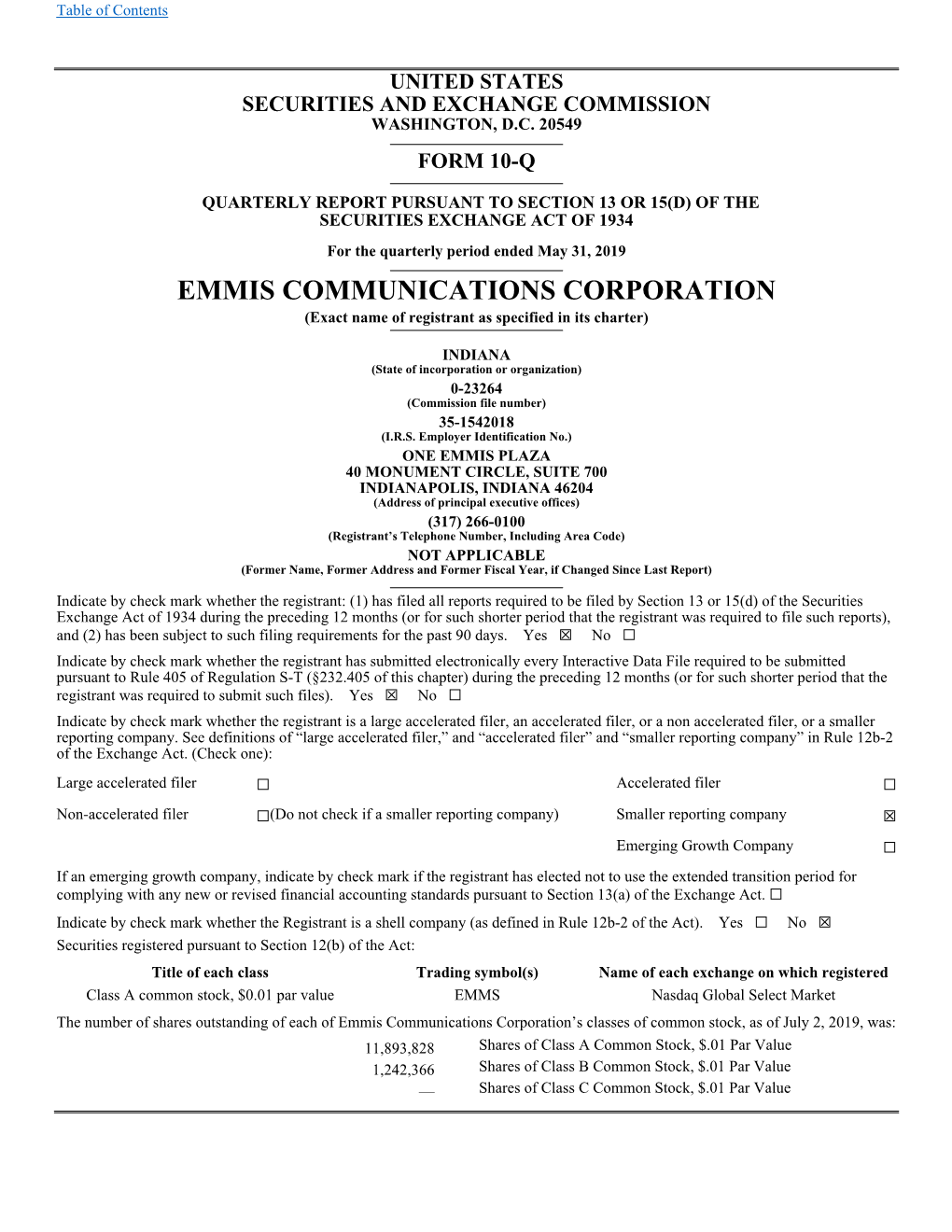 EMMIS COMMUNICATIONS CORPORATION (Exact Name of Registrant As Specified in Its Charter)