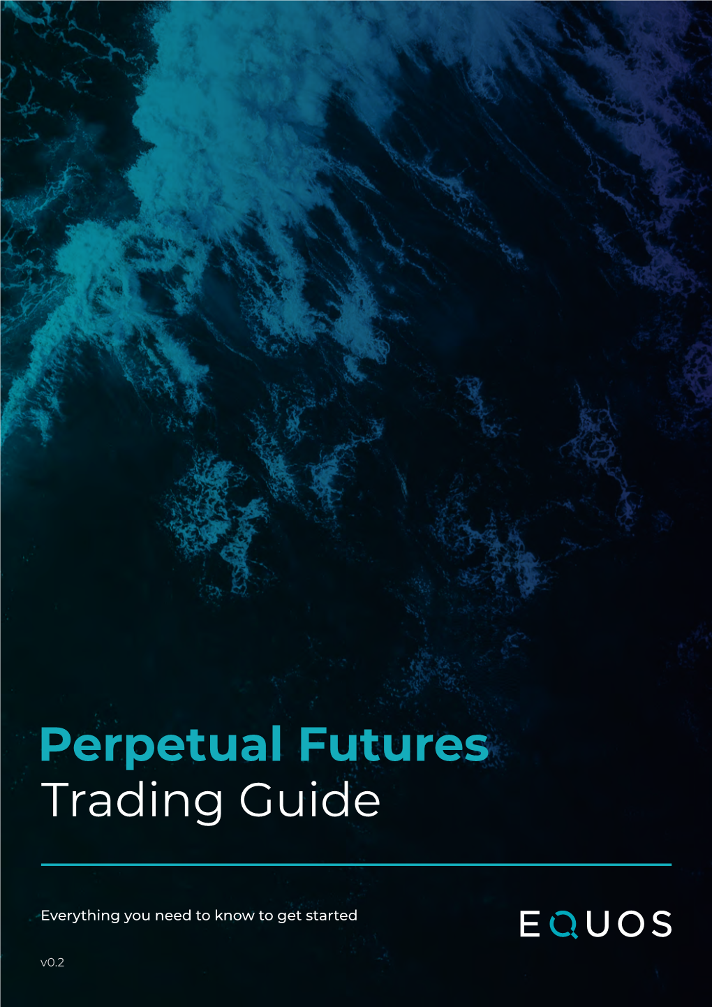 Trading Guide Perpetual Futures