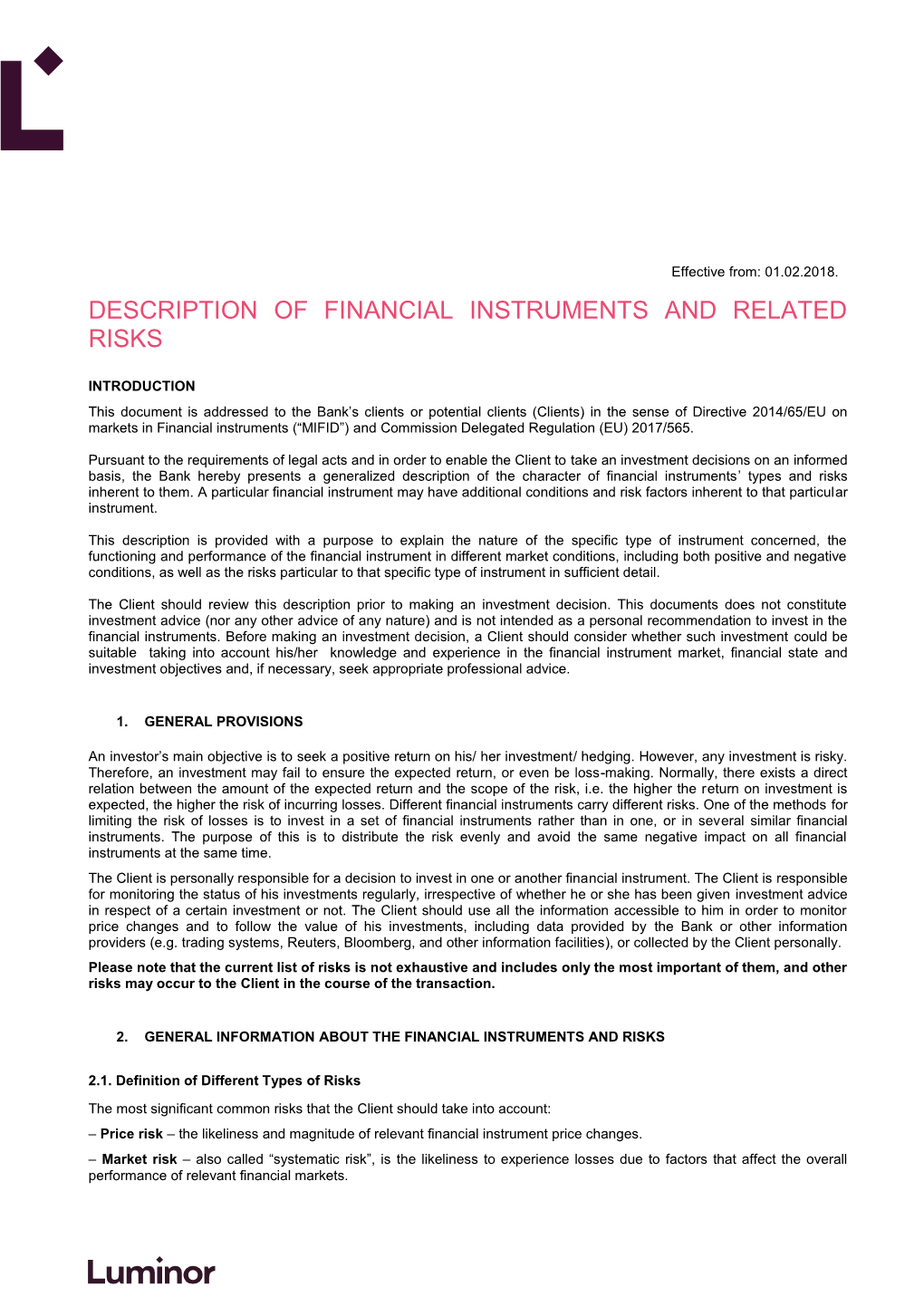 Description of Financial Instruments and Related Risks