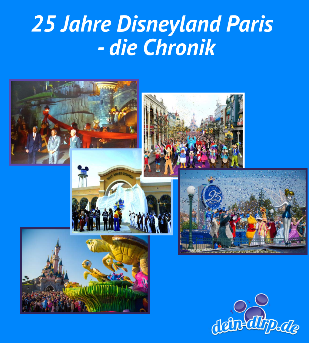 Chronik: 25 Jahre Disneyland Paris