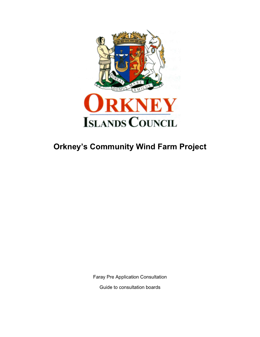 Orkney's Community Wind Farm Project’ and Includes a Map Showing the Locations of Wind Farms Under Investigation in Orkney